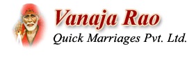 VANAJA RAO Quick Marriages